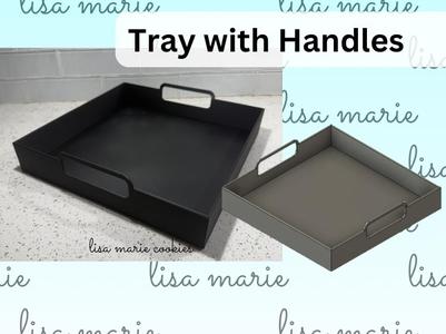 Tray with Handles