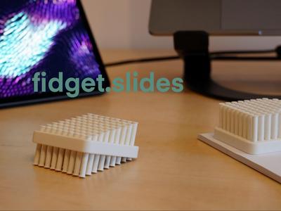 fidget.slides