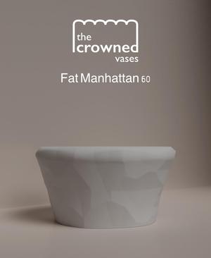 The Crowned Vases – Fat Manhattan 60