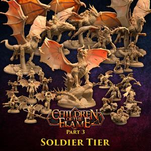 Children of the Flame Part. 3 Army | Soldier Tier | PRESUPPORTED