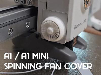 𖣘 A1 / A1 Mini Spinning Fan Cover 𖣘 