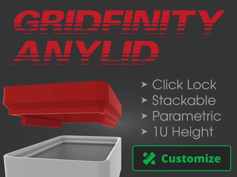 ANYLID — Click-Lock Stackable Lid for Gridfinity