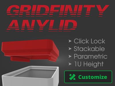ANYLID — Click-Lock Stackable Lid for Gridfinity