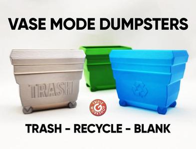 ♺ Vase Mode Dumpsters