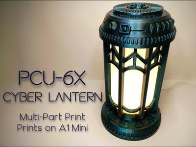 PCU-6X Cyber Lantern Lamp