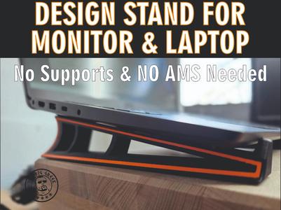 Design Monitor / Laptop Stand NO AMS NEEDED