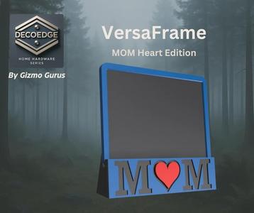 VersaFrame – MOM Heart Edition