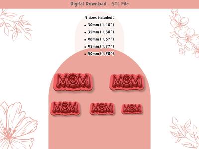 Polymer Clay Cutter STL File, Mom 02 Clay Cutters, Digital STL File