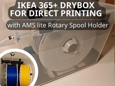 IKEA 365+ Print & Dry Box with AMS Lite Spool Holder