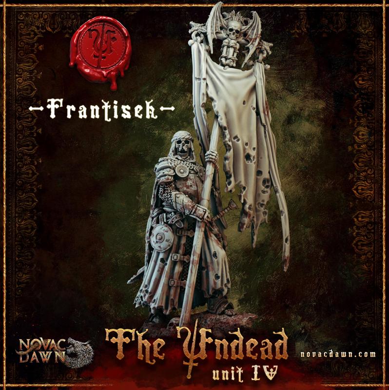 The Undead – Unit IV – Frantisek