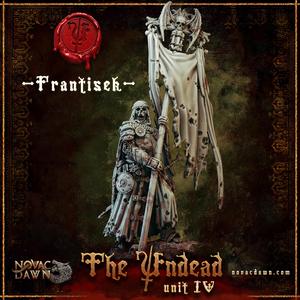 The Undead – Unit IV – Frantisek