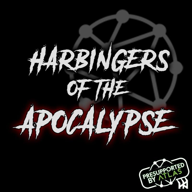 Harbinger's of the Apocalypse: The COMPLETE SET
