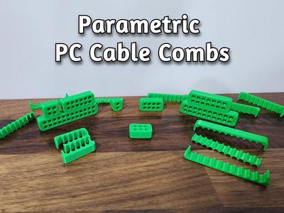 Parametric PC Cable Combs