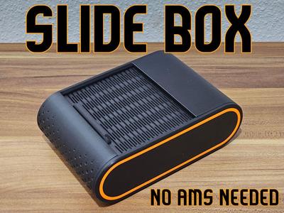 SLIDE BOX – NO AMS NEEDED