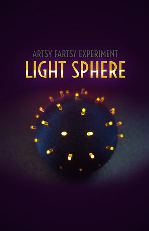 Light Sphere || Artsy Fartsy Experiments