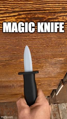 MAGIC KNIFE - SNEAKY STABBER