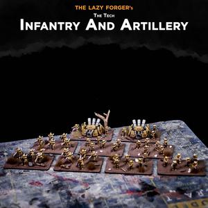 The Tech – Infantry and Artillery
