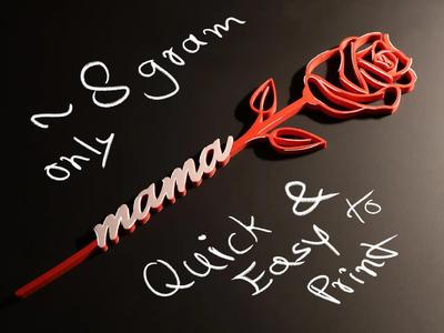 Valentines / Mother’s day Mama Rose