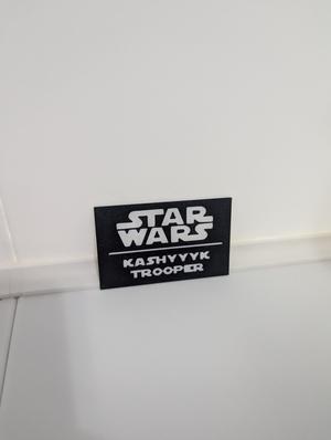 Kashyyyk Trooper Multicolor Nameplates
