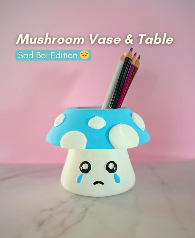 Mushroom Vase & Table: Sad Boi Edition