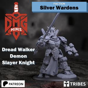 Silver Wardens Dread Walker Demon Slayer Knight (presupp)