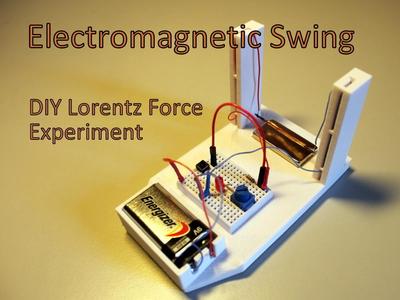 Electromagnetic Swing – DIY Lorentz Force Experiment
