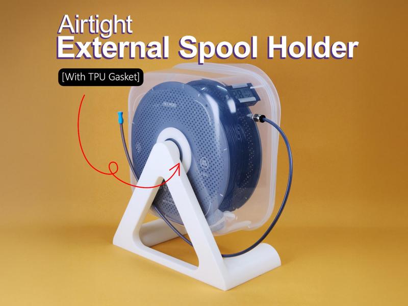 Airtight External Spool Holder for TPU
