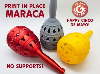 Print in Place Maraca - NO SUPPORTS - 2025 Edition