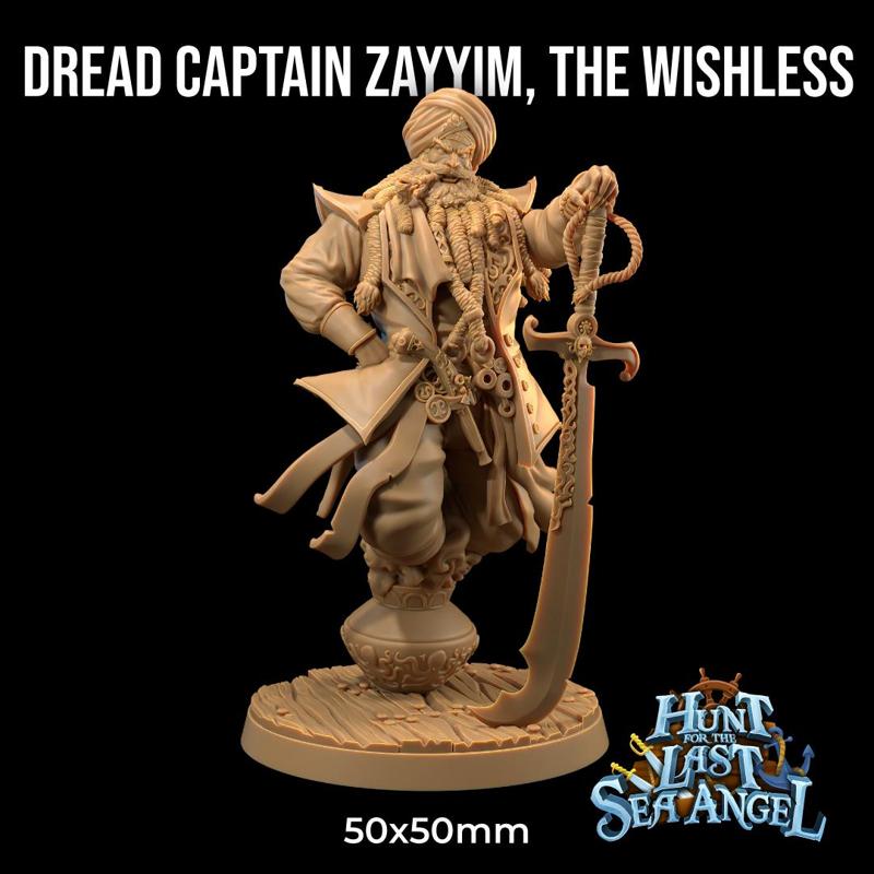 Dread Captain Zayyim, The Wishless | PRESUPPORTED | Hunt for The Last Sea Angel