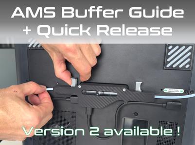 AMS Buffer Guide + Quick Release (Version 2!)