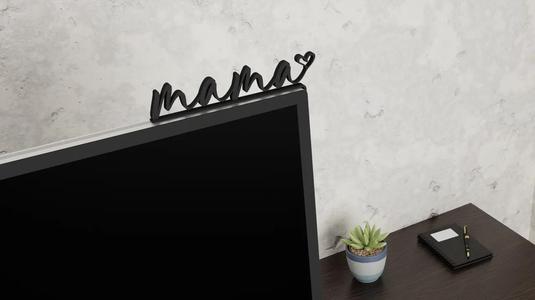 Mama Monitor Decor   