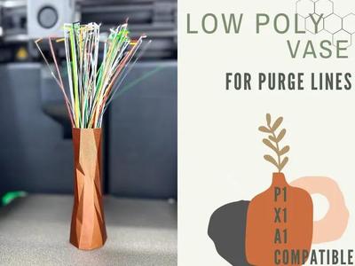 Low Poly Vase for Purge Lines – Fits P1/X1/A1