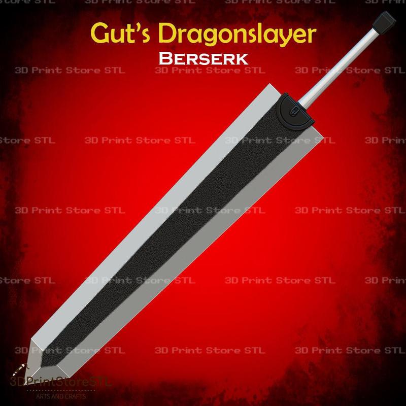 Guts Dragonslayer Sword Cosplay Berserk – STL File