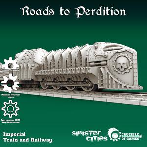 Roads to Perdition – Imperial Train and Railway