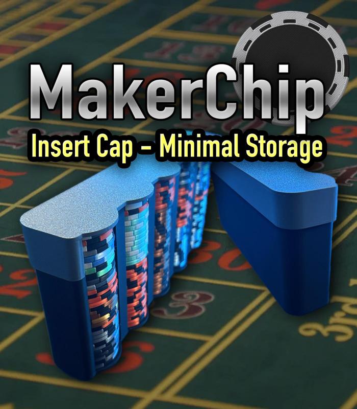MakerChip Insert CAP - Minimal Storage Solution