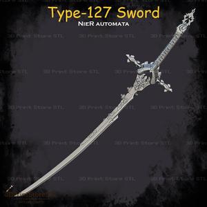Type-127 Sword Cosplay Nier Automata – STL File