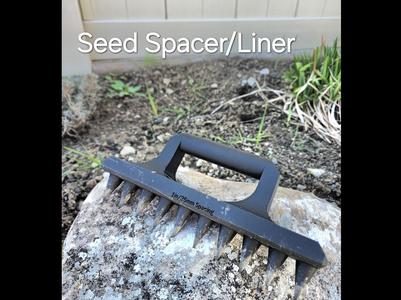 Seed Spacer/Liner