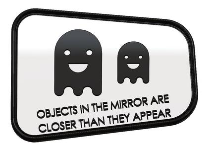 Ghosts in the mirror are closer than they appear (Ghosts Only))