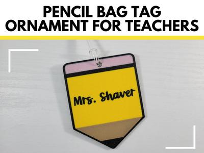 Personalized Teacher Pencil Bag Tag Name Ornament