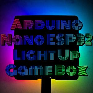Arduino Nano ESP32+NeoTrellis Light Up Game Box.
