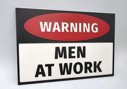 Warning Men at Work Sign 2 color changes   