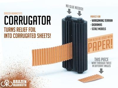 Brazen Mammoth’s Corrugator