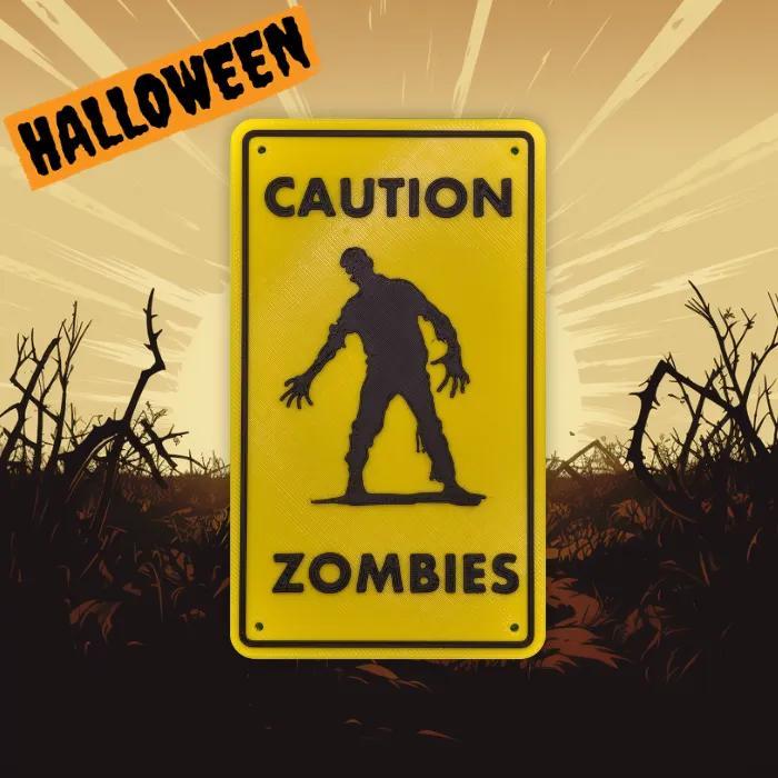 Halloween Sign – Caution Zombies – Wall Art