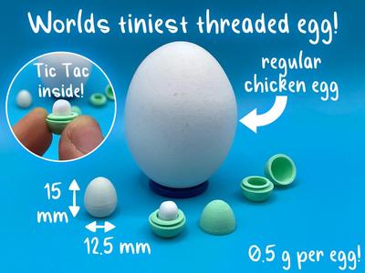 Fits one Tic Tac - Worlds tiniest threaded egg