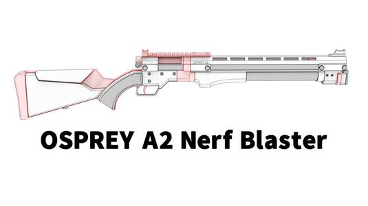 OSPREY A2 Nerf Blaster 鱼鹰A2 软弹发射器