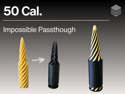 Bullet 50 cal Impossible Passthrough