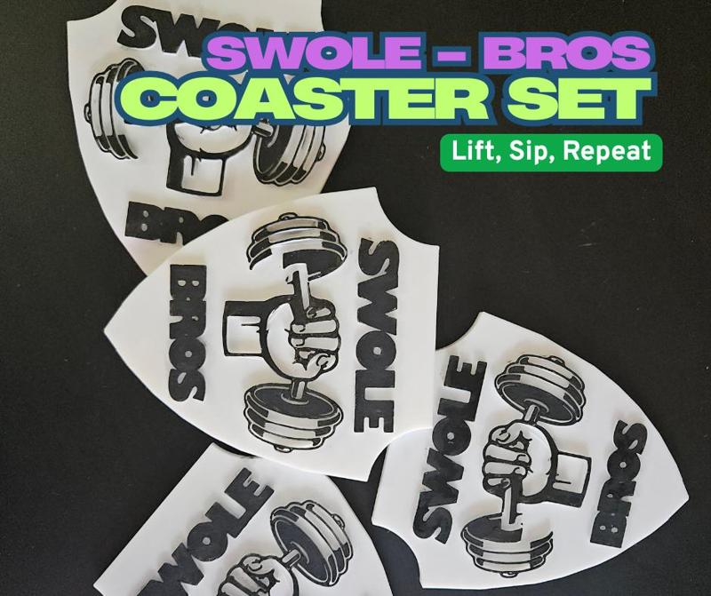 Swole Bros Gym Coasters – Lift, Sip, Repeat (no ams needed)