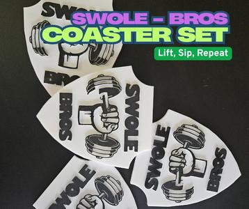 Swole Bros Gym Coasters – Lift, Sip, Repeat (no ams needed)