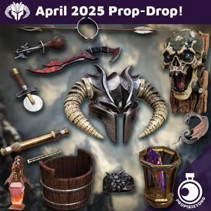 April 2025 Prop Drop- You're Finally Awake